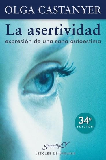 ASERTIVIDAD EXPRESION DE UNA SANA AUTOESTIMA | 9788433011411 | CASTANYER, OLGA | Llibres.cat | Llibreria online en català | La Impossible Llibreters Barcelona