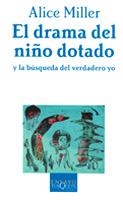 DRAMA DEL NIÑO DOTADO, EL | 9788483105665 | MILLER, ALICE | Llibres.cat | Llibreria online en català | La Impossible Llibreters Barcelona