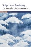 La teoria dels núvols | 9788497872089 | Audeguy, Stéphane | Llibres.cat | Llibreria online en català | La Impossible Llibreters Barcelona