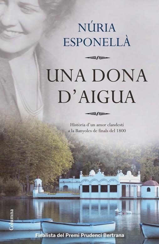 Una dona d'aigua | 9788466416016 | Esponellà, Núria | Llibres.cat | Llibreria online en català | La Impossible Llibreters Barcelona