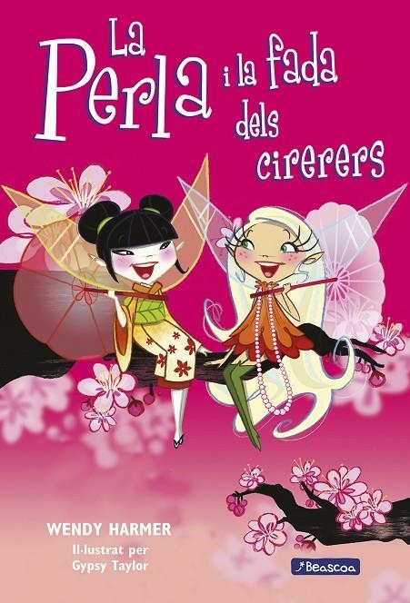 La Perla i la fada dels cirerers | 9788448832827 | Harmer, Wrndy | Llibres.cat | Llibreria online en català | La Impossible Llibreters Barcelona