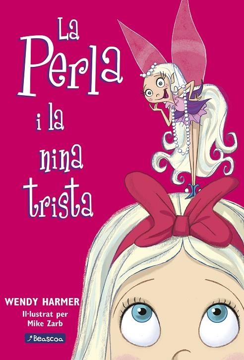 La Perla i la nina trista | 9788448821456 | Harmer, Wendy | Llibres.cat | Llibreria online en català | La Impossible Llibreters Barcelona