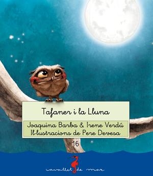 El Tafaner i la lluna | 9788499040790 | Barba Plaza, Joaquina/Verdú Muñoz, Irene | Llibres.cat | Llibreria online en català | La Impossible Llibreters Barcelona