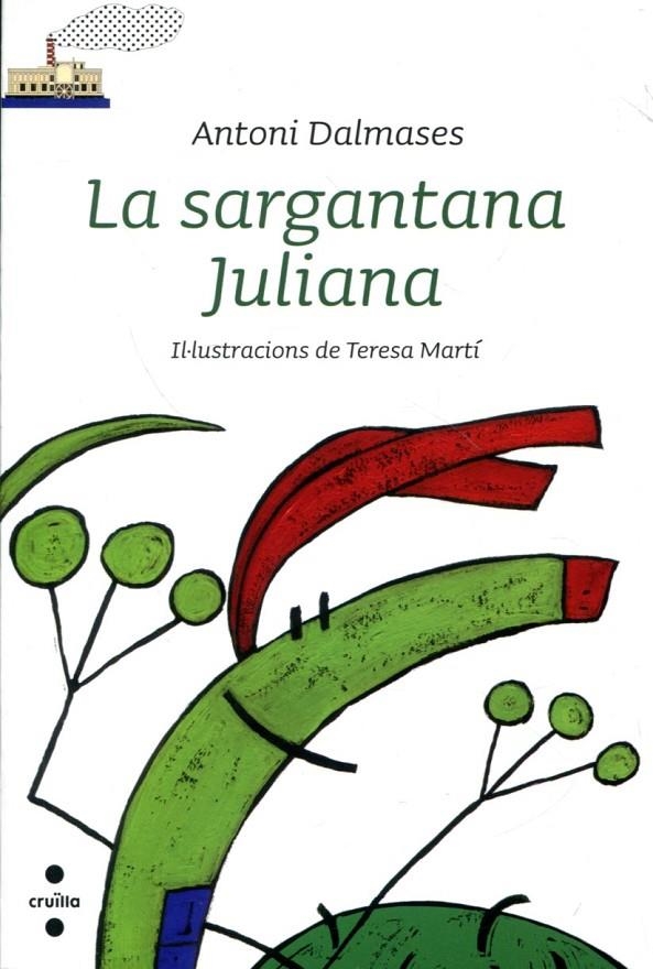 La sargantana Juliana (lletra lligada) | 9788466128490 | Dalmases, Antoni | Llibres.cat | Llibreria online en català | La Impossible Llibreters Barcelona