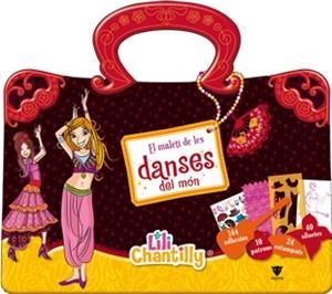 El maletí de les danses del món | 9788424638412 | Chantilly, Lili | Llibres.cat | Llibreria online en català | La Impossible Llibreters Barcelona