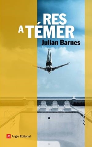 Res a témer | 9788492758760 | Barnes, Julian | Llibres.cat | Llibreria online en català | La Impossible Llibreters Barcelona