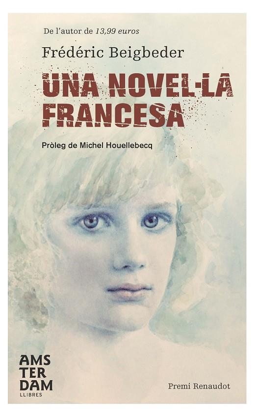 Una novel·la francesa | 9788492941469 | Beigbeder, Frédéric | Llibres.cat | Llibreria online en català | La Impossible Llibreters Barcelona