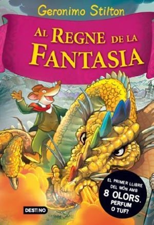 Al regne de la fantasia | 9788492790180 | Stilton, Geronimo | Llibres.cat | Llibreria online en català | La Impossible Llibreters Barcelona