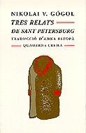 Tres relats de Sant Petersburg | 9788477272571 | Gogol, Nikolaï Vasilevich | Llibres.cat | Llibreria online en català | La Impossible Llibreters Barcelona