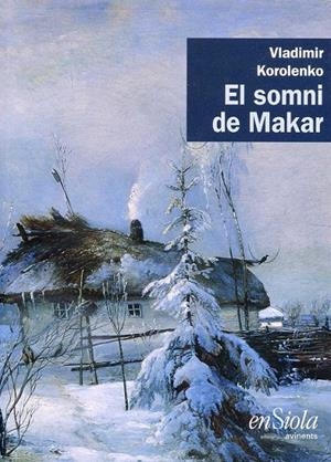 El somni de Makar | 9788493914844 | Korolenko, Vladimir | Llibres.cat | Llibreria online en català | La Impossible Llibreters Barcelona