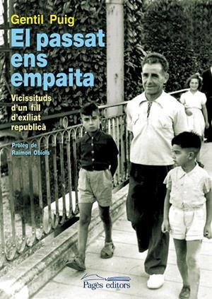 El passat ens empaita | 9788499752945 | Puig, Gentil | Llibres.cat | Llibreria online en català | La Impossible Llibreters Barcelona