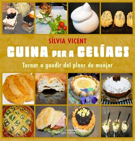 Cuinar per a celíacs | 9788499752969 | Vicent Matheu, Sílvia | Llibres.cat | Llibreria online en català | La Impossible Llibreters Barcelona