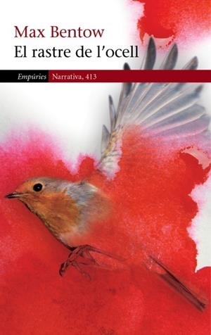 El rastre de l'ocell | 9788497877770 | Bentow, Max | Llibres.cat | Llibreria online en català | La Impossible Llibreters Barcelona