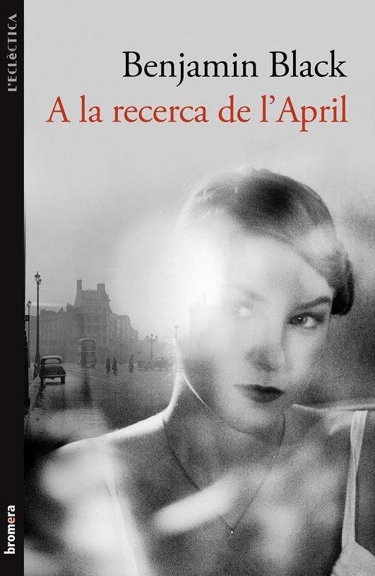 A la recerca de l'April | 9788498248821 | Black, Benjamin | Llibres.cat | Llibreria online en català | La Impossible Llibreters Barcelona