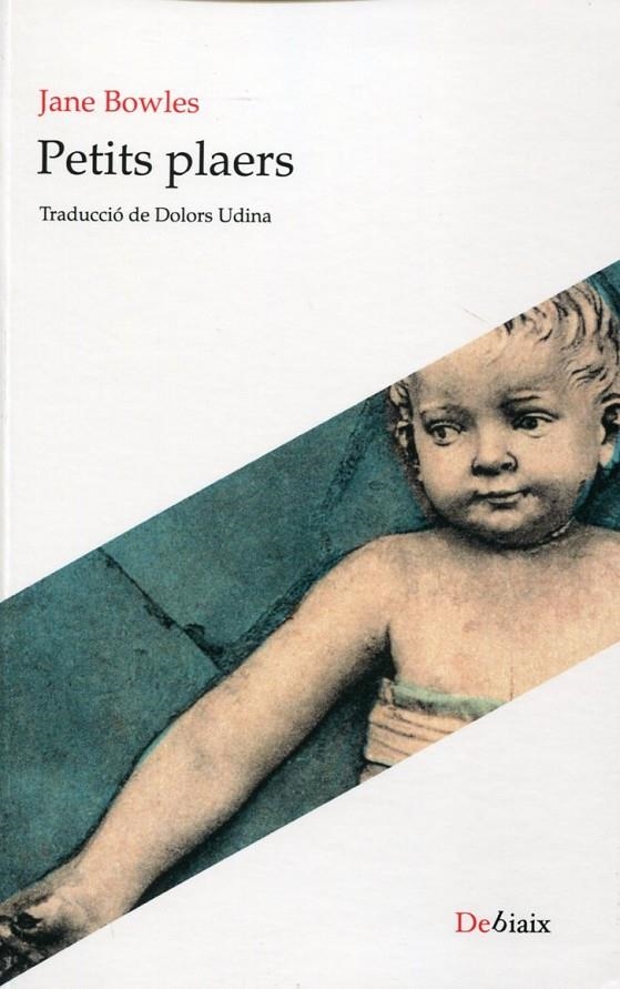 Petits plaers | 9788492562862 | Bowles, Jane | Llibres.cat | Llibreria online en català | La Impossible Llibreters Barcelona