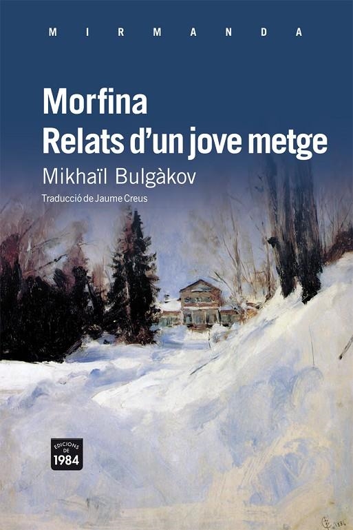 Morfina. Relats d'un jove metge | 9788492440870 | Bulgàkov, Mikhaïl | Llibres.cat | Llibreria online en català | La Impossible Llibreters Barcelona