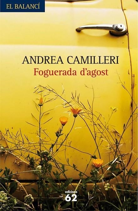 Foguerada d´agost | 9788429760118 | Camilleri, Andrea | Llibres.cat | Llibreria online en català | La Impossible Llibreters Barcelona