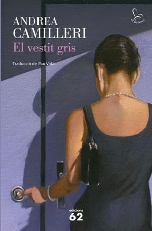 El vestit gris | 9788429768329 | Camilleri, Andrea | Llibres.cat | Llibreria online en català | La Impossible Llibreters Barcelona