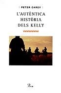 L'autèntica història dels Kelly | 9788484374152 | Carey, Peter | Llibres.cat | Llibreria online en català | La Impossible Llibreters Barcelona