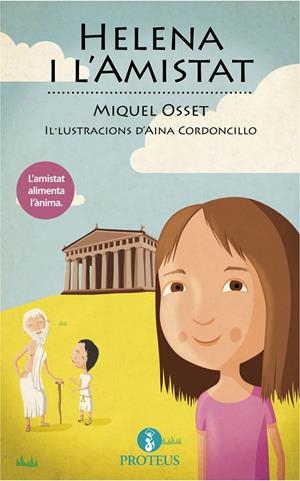 Helena i l'amistat | 9788415549710 | Osset Hernández, Miquel | Llibres.cat | Llibreria online en català | La Impossible Llibreters Barcelona