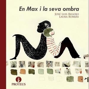 En Max i la seva ombra | 9788415549734 | Regojo, José Luis | Llibres.cat | Llibreria online en català | La Impossible Llibreters Barcelona