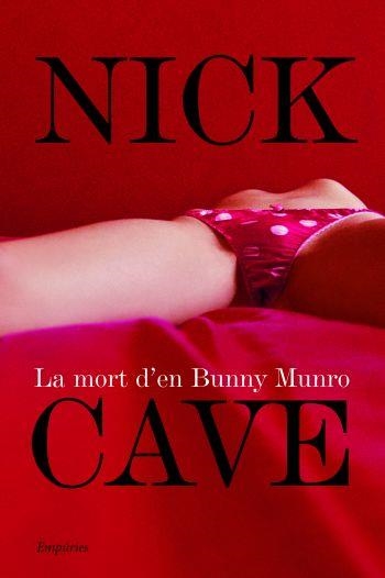 La mort d'en Bunny Munro | 9788497874229 | Cave, Nick | Llibres.cat | Llibreria online en català | La Impossible Llibreters Barcelona