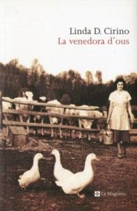 La venedora d'ous | 9788482643700 | Cirino, Linda D | Llibres.cat | Llibreria online en català | La Impossible Llibreters Barcelona