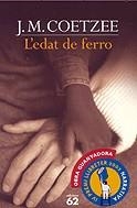 L'edat de ferro | 9788429751109 | Coetzee, J. M. | Llibres.cat | Llibreria online en català | La Impossible Llibreters Barcelona