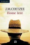 Home lent | 9788429756654 | Coetzee, J. M. | Llibres.cat | Llibreria online en català | La Impossible Llibreters Barcelona