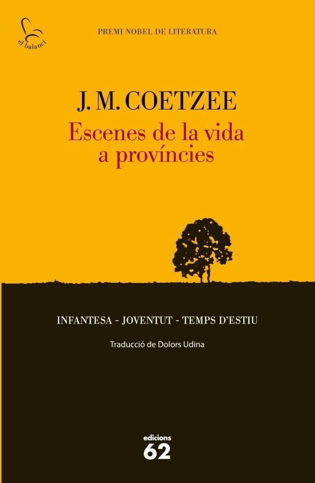 Escenes de la vida a províncies  | 9788429769869 | Coetzee, John Maxwell | Llibres.cat | Llibreria online en català | La Impossible Llibreters Barcelona