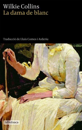 La dama de blanc | 9788492549221 | Collins, Wilkie | Llibres.cat | Llibreria online en català | La Impossible Llibreters Barcelona