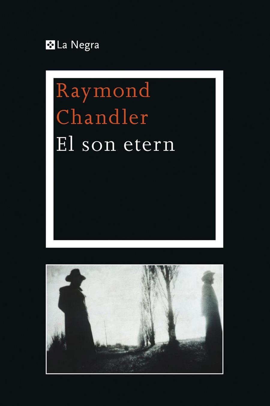 El son etern | 9788482645292 | Chandler, Raymond | Llibres.cat | Llibreria online en català | La Impossible Llibreters Barcelona