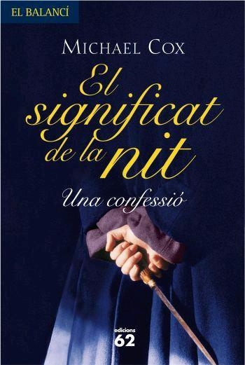 El significat de la nit | 9788429759860 | Cox, Michael | Llibres.cat | Llibreria online en català | La Impossible Llibreters Barcelona