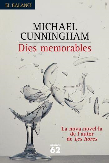 Dies memorables | 9788429756753 | Cunningham, Michael | Llibres.cat | Llibreria online en català | La Impossible Llibreters Barcelona