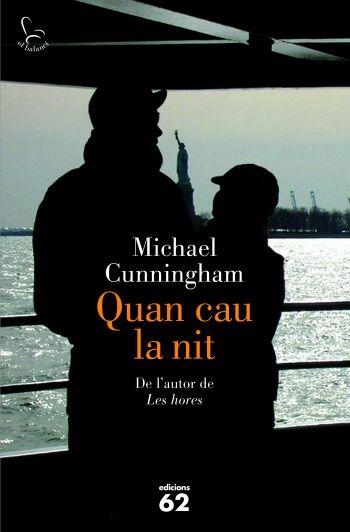 Quan cau la nit | 9788429767605 | Cunningham, Michael | Llibres.cat | Llibreria online en català | La Impossible Llibreters Barcelona