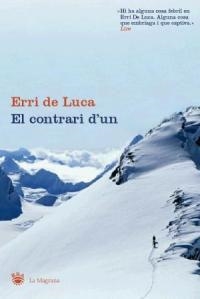 El contrari d'un | 9788478711802 | Luca, Erri de | Llibres.cat | Llibreria online en català | La Impossible Llibreters Barcelona