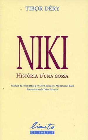 Niki. Història d'una gossa | 9789992056295 | Déry, Tibor | Llibres.cat | Llibreria online en català | La Impossible Llibreters Barcelona