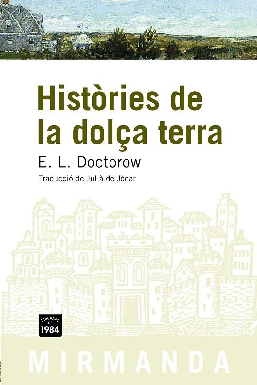 Històries de la dolça terra | 9788496061958 | Doctorow, E.L. | Llibres.cat | Llibreria online en català | La Impossible Llibreters Barcelona