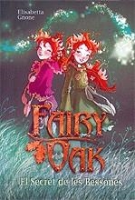 Fairy Oak. El secret de les Bessones. | 9788496391970 | Gnone, Elisabetta | Llibres.cat | Llibreria online en català | La Impossible Llibreters Barcelona