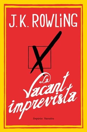 La vacant imprevista | 9788497878173 | Rowling, J.K. | Llibres.cat | Llibreria online en català | La Impossible Llibreters Barcelona