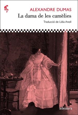 La dama de les camèlies | 9788492405466 | Dumas, Alexandre | Llibres.cat | Llibreria online en català | La Impossible Llibreters Barcelona