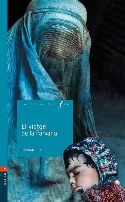 El viatge de la Parvana | 9788447912353 | Ellis, Deborah | Llibres.cat | Llibreria online en català | La Impossible Llibreters Barcelona