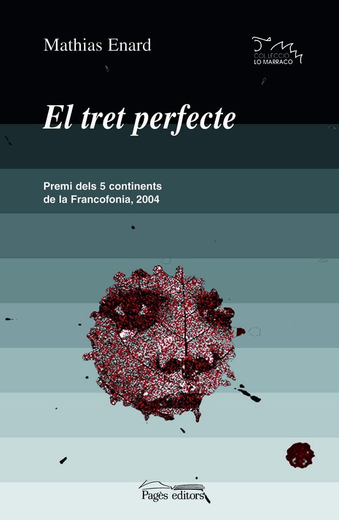 El tret perfecte | 9788497792110 | Enard, Mathias | Llibres.cat | Llibreria online en català | La Impossible Llibreters Barcelona