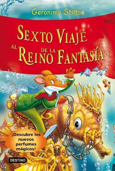 SEXTO VIAJE AL REINO DE LA FANTASIA | 9788408102229 | GERONIMO STILTON | Llibres.cat | Llibreria online en català | La Impossible Llibreters Barcelona