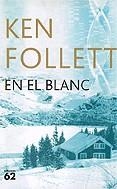 En el blanc  | 9788429756579 | Follett, Ken | Llibres.cat | Llibreria online en català | La Impossible Llibreters Barcelona