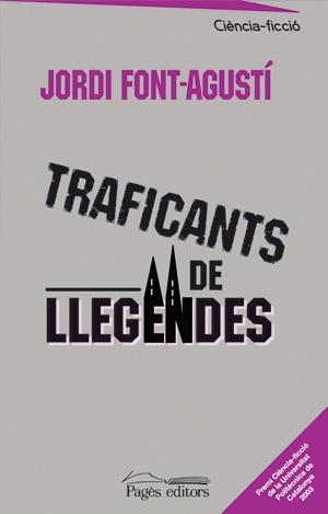 Traficants de llegendes | 9788497791915 | Font-Agustí, Jordi | Llibres.cat | Llibreria online en català | La Impossible Llibreters Barcelona