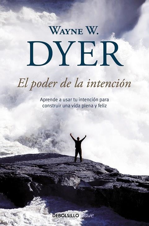 El poder de la intención | 9788499083254 | WAYNE W. DYER | Llibres.cat | Llibreria online en català | La Impossible Llibreters Barcelona