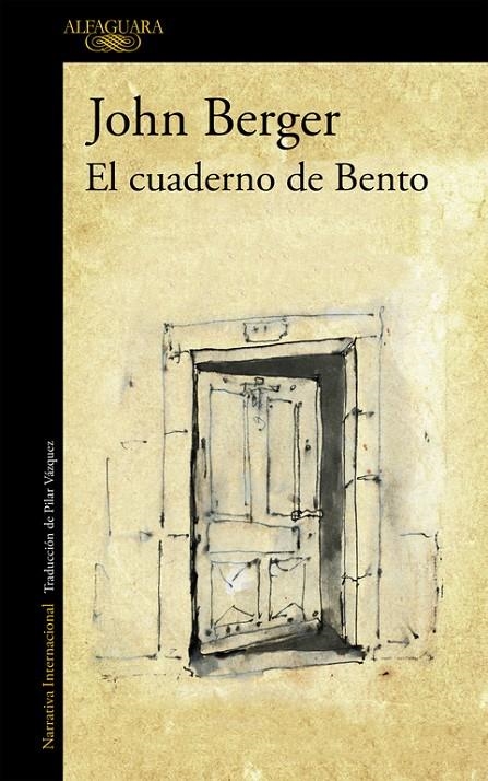 El cuaderno de Bento | 9788420413082 | Berger, John | Llibres.cat | Llibreria online en català | La Impossible Llibreters Barcelona