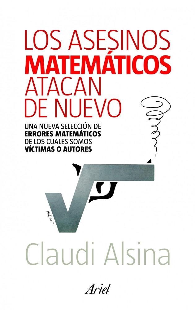 Los asesinos matematicos atacan de nuevo | 9788434400146 | Alsina, Claudi | Llibres.cat | Llibreria online en català | La Impossible Llibreters Barcelona