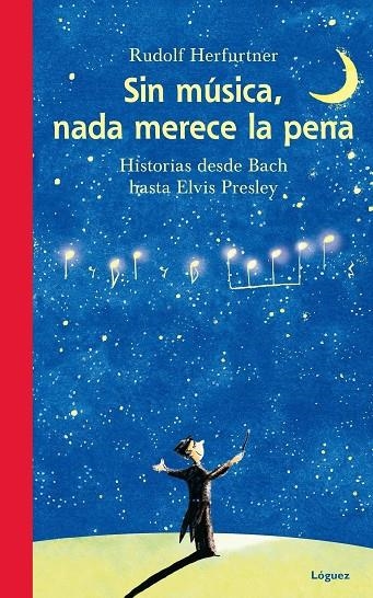 Sin música nada merece la pena | 9788496646841 | Herfurtner, Rudolf | Llibres.cat | Llibreria online en català | La Impossible Llibreters Barcelona